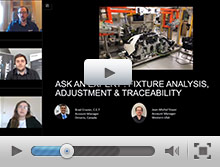 Ask an Expert: Fixture Analysis, Adjustment & Traceability